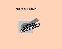 Русификатор для Super Fun Game