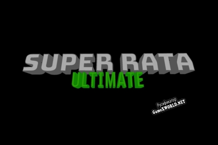 Русификатор для Super Rata Ultimate