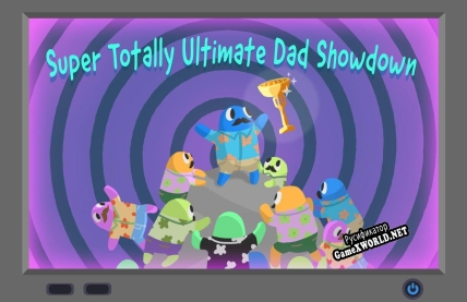Русификатор для Super Totally Ultimate Dad Showdown