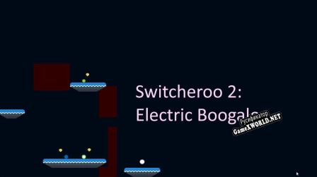 Русификатор для Switcheroo 2 Electric Boogaloo