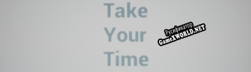 Русификатор для Take Your Time (Mr. Debian)