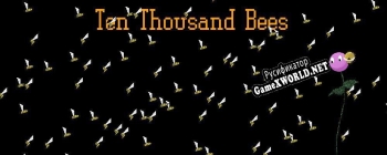 Русификатор для Ten Thousand Bees
