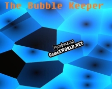 Русификатор для The Bubble Keeper