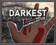 Русификатор для The Darkest Hour DEMO