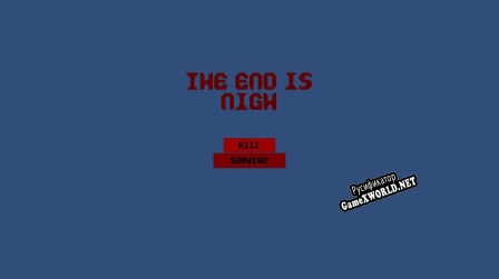 Русификатор для The End Is Nigh (itch)