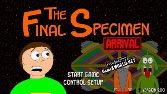 Русификатор для The Final Specimen Arrival