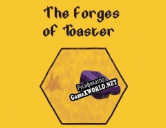 Русификатор для The Forges of Toaster