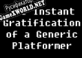 Русификатор для The Instant Gratification of a Generic Platformer