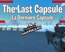 Русификатор для The Last Capsule