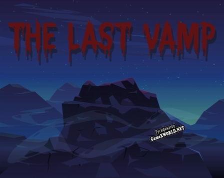 Русификатор для The Last Vamp