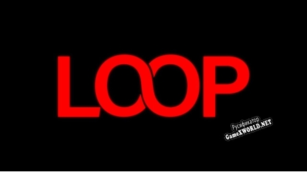 Русификатор для The Loop (8KEN)