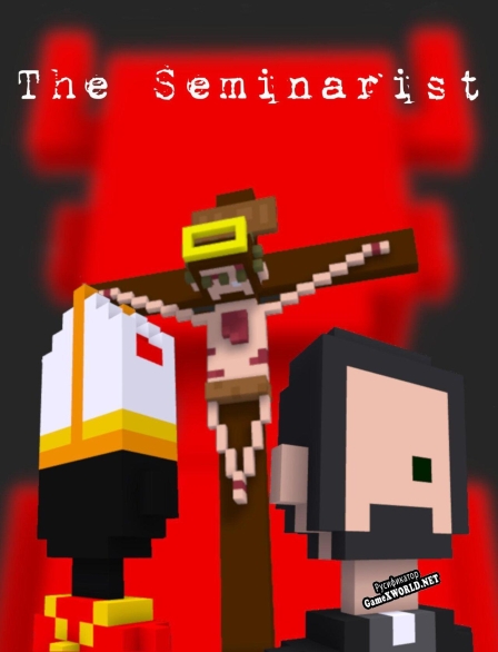 Русификатор для The Seminarist