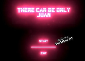 Русификатор для There can be only Juan