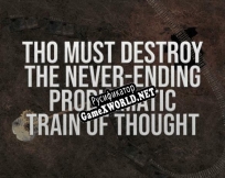 Русификатор для Tho Must Destroy The Never-Ending Problematic Train of Thought
