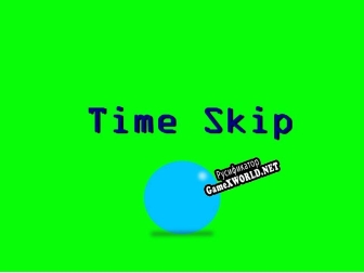 Русификатор для Time Skip (itch)