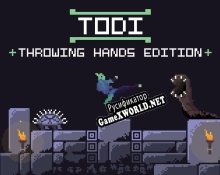 Русификатор для Todi Throwing Hands Edition