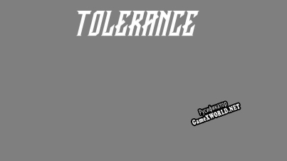 Русификатор для TOLERANCE (topazz)