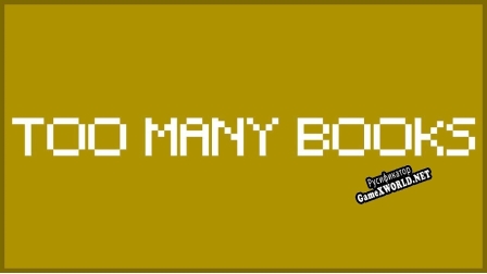 Русификатор для Too Many Books