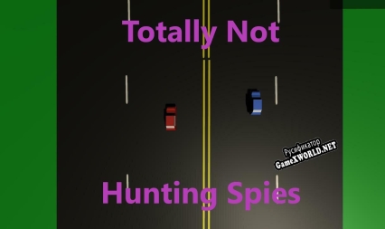 Русификатор для Totally Not Hunting Spies