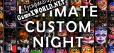 Русификатор для Ultimate Custom Night (itch) (TG20)