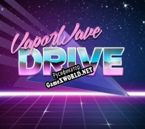Русификатор для Vaporwave Drive