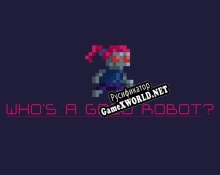 Русификатор для Whos A Good Robot (dreamsociety)
