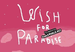 Русификатор для Wish For Paradise( in development)