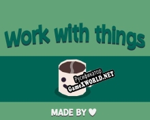 Русификатор для Work with things