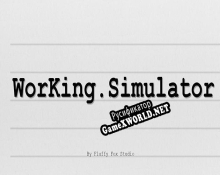 Русификатор для WORKing Simulator