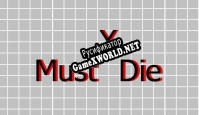 Русификатор для X Must Die