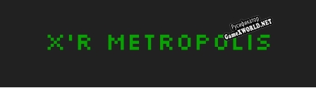 Русификатор для Xr Metropolis