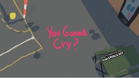 Русификатор для You gonna cry