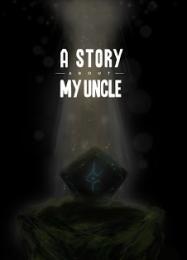 A Story About My Uncle: Читы, Трейнер +5 [MrAntiFan]