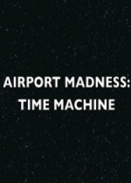 Airport Madness: Time Machine: Читы, Трейнер +10 [MrAntiFan]