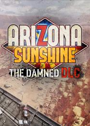 Arizona Sunshine: The Damned: Читы, Трейнер +15 [FLiNG]