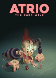 Atrio: The Dark Wild: Читы, Трейнер +13 [CheatHappens.com]