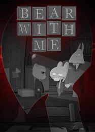 Bear With Me: Читы, Трейнер +11 [dR.oLLe]