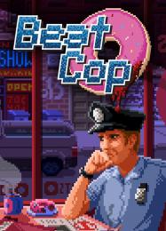 Beat Cop: Читы, Трейнер +13 [MrAntiFan]