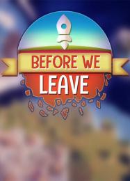 Before We Leave: Читы, Трейнер +12 [FLiNG]