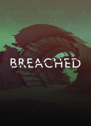 Breached: Читы, Трейнер +14 [FLiNG]