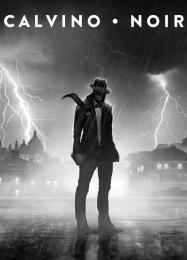 Calvino Noir: Читы, Трейнер +10 [FLiNG]
