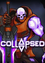 Collapsed: Читы, Трейнер +10 [MrAntiFan]