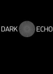 Dark Echo: Читы, Трейнер +14 [MrAntiFan]