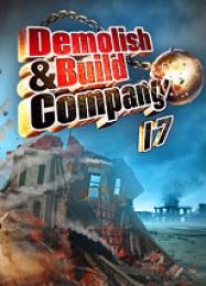 Demolish and Build Company 2017: Читы, Трейнер +14 [CheatHappens.com]