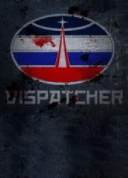 Dispatcher: Читы, Трейнер +13 [dR.oLLe]