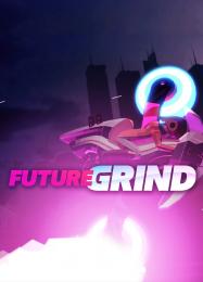 FutureGrind: Читы, Трейнер +10 [MrAntiFan]