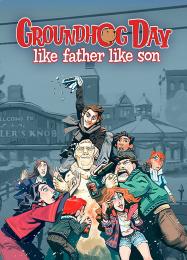 Groundhog Day: Like Father Like Son: Читы, Трейнер +14 [dR.oLLe]