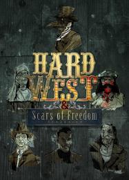 Hard West: Scars of Freedom: Читы, Трейнер +14 [dR.oLLe]