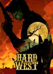 Hard West: Читы, Трейнер +12 [MrAntiFan]