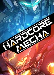 Hardcore Mecha: Читы, Трейнер +6 [dR.oLLe]